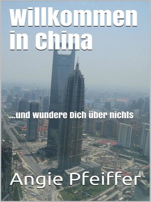 cover image of Willkommen in China